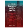 Shop BOOKS Icebergs, Zombies, and the Ultra Thin